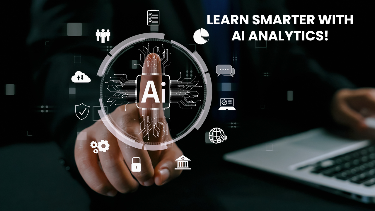 Learn Smarter with AI Analytics!.jpg